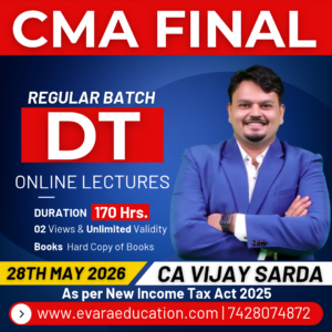 CMA FINAL - DT (Regular Batch) for June/Dec 2027 Exams by CA VIJAY SARDA