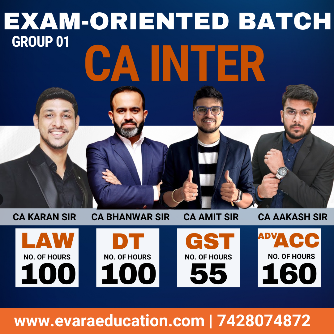 CA INTER – ADV.ACC + GST + DT + LAW (Exam-Oriented Batch) for May/Sep 2026 Exams by CA KARAN KUMAR, CA BHANWAR BORANA, CA AMIT MAHAJAN & CA AAKASH KANDOI