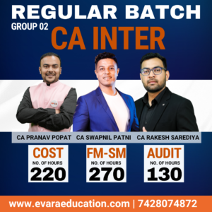 CA INTER - COST+FM-SM+AUDIT (Regular Batch) for Sep 2026 & Jan 2027 Exams by CA PRANAV POPAT, CA SWAPNIL PATNI & CA RAKESH SAREDIYA