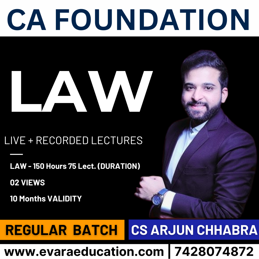 CA FOUNDATION – LAW (Regular Batch) for Sep 2026 & Jan 2027 Exams by CS ARJUN CHHABRA