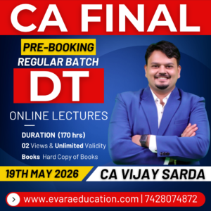CA FINAL - Direct Tax (DT) (Regular Batch) for May/Nov 2027 Exams by CA VIJAY SARDA