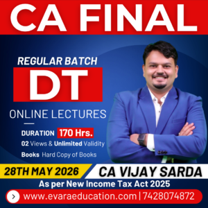 CA FINAL - Direct Tax (DT) (Regular Batch) for May/Nov 2027 Exams by CA VIJAY SARDA