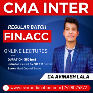 CMA INTER - FINANCIAL ACCOUNTING (Regular Batch) for Dec 2026 & June 2027 Exams by CA AVINASH LALA