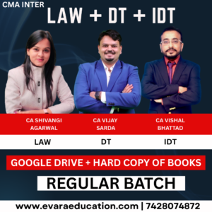 CMA INTER (COMBO GROUP 01) LAW & DT + IDT for Dec 2026 & June 2027 Exams by (CA Shivangi Agarwal, CA Vijay Sarda & CA Vishal Bhattad)