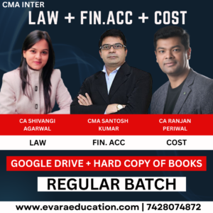 CMA INTER (COMBO GROUP 01) LAW + FIN. ACC + COST for Dec 2026 & June 2027 Exams by (CS Shivangi Agarwal, CMA Santosh Kumar & CA Ranjan Periwal)