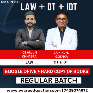 CMA INTER (COMBO GROUP 01) LAW & DT + IDT for Dec 2026 Exams by (CS Arjun Chhabra, CA Nikunj Goenka)