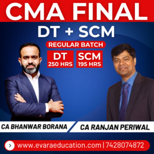 CMA Final Combo - SCM & DT (Regular Batch) By CA Ranjan Periwal & CA Bhanwar Borana
