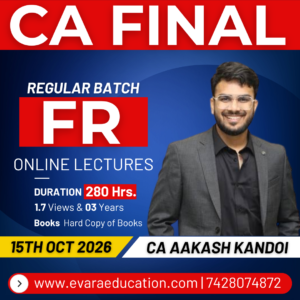 Financial Reporting (FR) (Regular Batch) for Nov’27 May & Nov 2028, 2029 Exams by CA AAKASH KANDOI