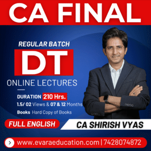 CA FINAL - DT (Regular Batch) FULL ENGLISH for May/Nov 2027 Exams by CA SHIRISH VYAS