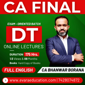 CA FINAL – DT (Exam Oriented-Fastrack Batch) FULL ENGLISH for May/Nov 2027 Exams by CA BHANWAR BORANA