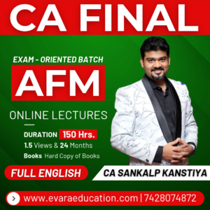 CA FINAL – AFM (Exam Oriented Batch) FULL ENGLISH for May/Nov 2027/2028 Exams by CA BHANWAR BORANA