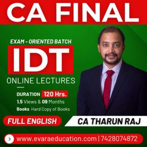 CA FINAL – IDT (Exam Oriented Batch) FULL ENGLISH for May/Nov 2027 Exams by CA THARUN RAJ